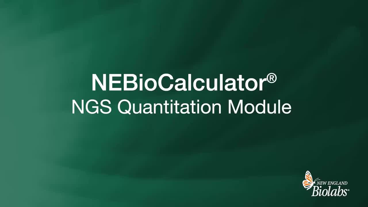NEBioCalculator qPCR NGS Quantitation Tool